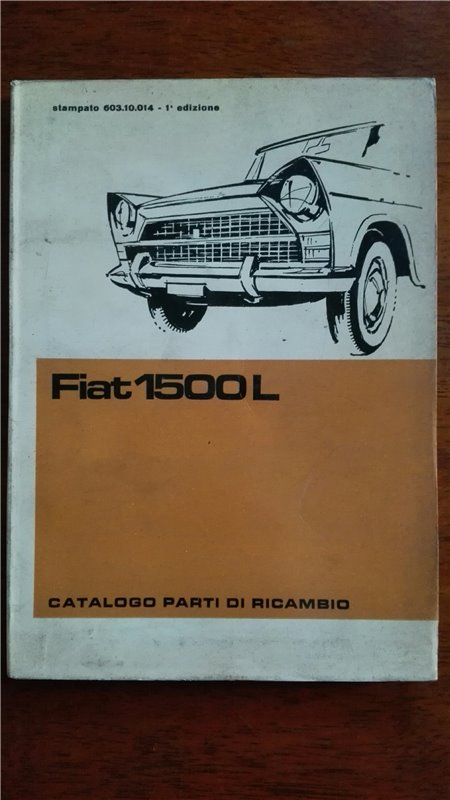Catalogo parti di ricambio FIAT 1500L 1°edizione (1963)