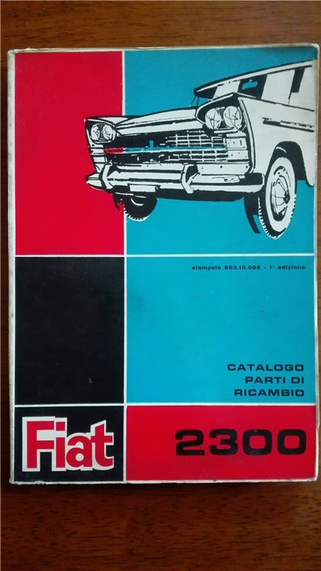 Catalogo parti di ricambio FIAT 2300 1°edizione (1963)
