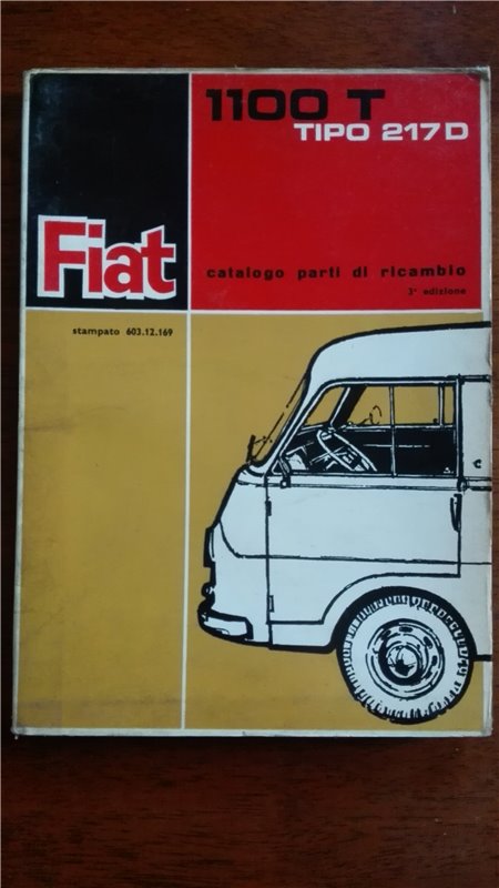 Catalogo parti di ricambio FIAT 1100T (tipo 217D) 3°edizione (1966)